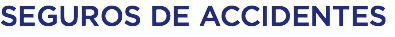 SEGUROS DE ACCIDENTES