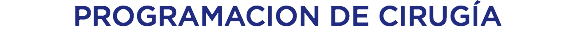 PROGRAMACION DE CIRUGÍA