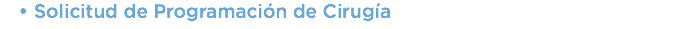Solicitud de Programación de Cirugía