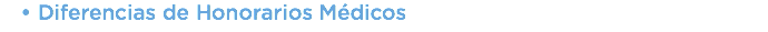 Diferencias de Honorarios Médicos