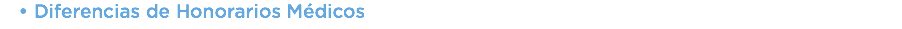 Diferencias de Honorarios Médicos